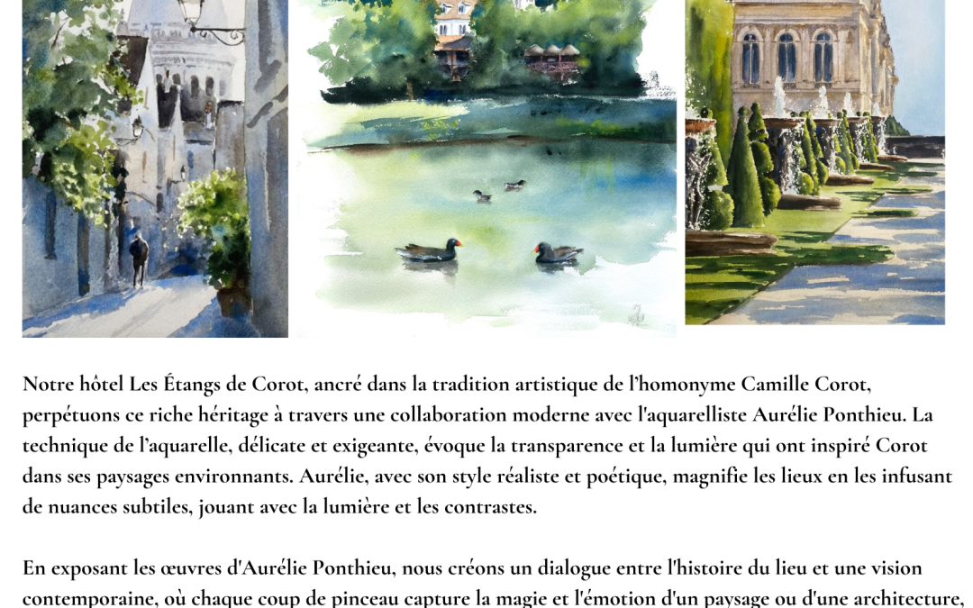 Exposition : Relais&Châteaux les Étangs de Corot